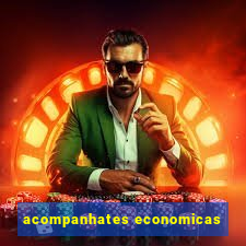 acompanhates economicas